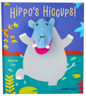 Hippo's Hiccups (Pardon Me! #4) By Maxine Lee (Illustrator) Cover Image