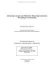 Advancing Concepts and Models for Measuring Innovation: Proceedings of a Workshop By National Academies of Sciences Engineeri, Division of Behavioral and Social Scienc, Committee on National Statistics Cover Image