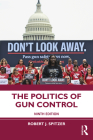 The Politics of Gun Control Cover Image