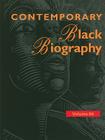 Contemporary Black Biography: Profiles from the International Black Community By Margaret Mazurkiewicz (Editor), Derek Jacques (Editor), Janice Jorgensen (Editor) Cover Image