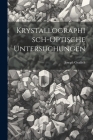 Krystallographisch-Optische Untersuchungen By Joseph Grailich Cover Image