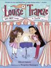 Louise Trapeze Will NOT Lose a Tooth Cover Image