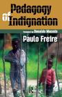Pedagogy of Indignation (Critical Narrative) By Paulo Freire Cover Image