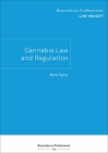 Bloomsbury Professional Law Insight - Cannabis Law and Regulation By Mark Taylor Cover Image