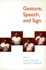 Gesture, Speech, and Sign By Lynn S. Messing (Editor), Ruth Campbell (Editor) Cover Image