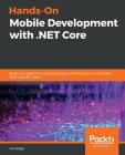 Hands-On Mobile Development with .NET Core By Can Bilgin Cover Image