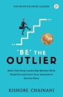Be' the Outlier By Kishore Chainani Cover Image