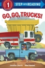 Go, Go, Trucks! (Step into Reading) By Jennifer Liberts, Mike Yamada (Illustrator) Cover Image