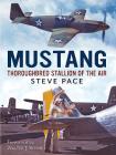 Mustang: Thoroughbred Stallion By Steven Pace Cover Image