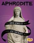 Aphrodite: Greek Goddess of Love and Beauty By Tammy Gagne, Alessandra Fusi (Illustrator) Cover Image