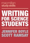 Writing for Science Students By Jennifer Boyle, Scott Ramsay Cover Image