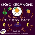 0gi Orange the Big Race Part II By Lee Chau Cover Image