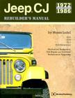 Jeep CJ Rebuilder's Manual: 1972 to 1986 Cover Image