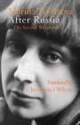 After Russia: (The Second Notebook) By Marina Tsvetaeva, Christopher Whyte (Translator) Cover Image