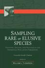 Sampling Rare or Elusive Species: Concepts, Designs, and Techniques for Estimating Population Parameters By William Thompson (Editor) Cover Image