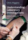 Understanding Laboratory Investigations: A Guide for Nurses, Midwives and Health Professionals By Chris Higgins Cover Image