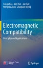Electromagnetic Compatibility: Principles and Applications By Yang Zhao, Wei Yan, Jun Sun Cover Image