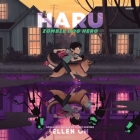 Haru, Zombie Dog Hero By Ellen Oh, Nick Martineau (Read by) Cover Image