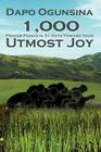 1,000 Prayer Points in 31 Days Toward Your Utmost Joy By Dapo Ogunsina Cover Image