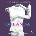 Orlanda By Jacqueline Harpman, Ros Schwartz (Translator), Ana Clements (Read by) Cover Image
