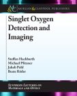 Singlet Oxygen Detection and Imaging Cover Image