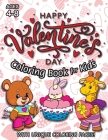 Happy Valentine's Day Coloring Book for Kids: (Ages 4-8) With Unique Coloring Pages! (Valentine's Day Gift for Kids) Cover Image