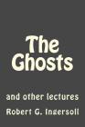 The Ghosts: and other lectures Cover Image