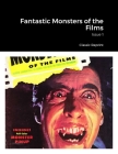 Fantastic Monsters of the Films: Issue 1 By Classic Reprint Cover Image