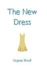 The New Dress By Virginia Woolf Cover Image