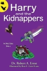 Harry and the Kidnappers By Robert A. Ernst, Rose E. Grier Evans (Illustrator) Cover Image