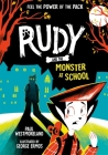 Rudy And The Monster At School Cover Image