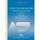 Logic Colloquium 2000 (Hardcover): Lecture Notes in Logic, 19 By Rene Cori (Editor), Alexander Razborov (Editor), Stevo Todorcevic (Editor) Cover Image