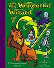 The Wonderful Wizard Of Oz: Wonderful Wizard Of Oz By L. Frank Baum, Robert Sabuda (Illustrator) Cover Image