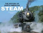 The History of North American Steam: HISTORY OF NORTH AMERICAN (Paperback Chunkies) Cover Image