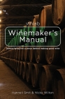 Vinlab Winemaker´s Manual: Demystifying the science behind making good wine By Nicky Wilton, Hanneli Smit Cover Image