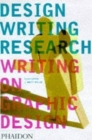 Design Writing Research: Writing on Graphic Design By Ellen Lupton, Abbott Miller and Ellen Lupton Cover Image