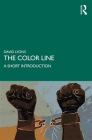 The Color Line: A Short Introduction By David Lyons Cover Image