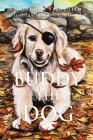 Buddy the Dog By Gretchen Stenehjem, Emily Hagen (Illustrator) Cover Image