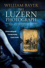 The Luzern Photograph Cover Image