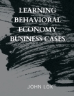 Learning Behavioral Economy Business Cases Cover Image