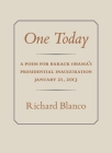 One Today: A Poem for Barack Obama’s Presidential Inauguration By Richard Blanco Cover Image