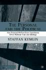 The Personal and the Political: How Personal Welfare State Experiences Affect Political Trust and Ideology (Political Evolution and Institutional Change) Cover Image