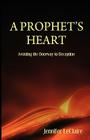 A Prophet's Heart By Jennifer LeClaire Cover Image