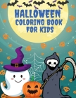 Halloween Coloring Book for Kid: Collection of Fun, Original & Unique Halloween Coloring Pages For Children! Cover Image