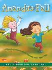 Amanda's Fall: A Story for Children About Traumatic Brain Injury (TBI) Cover Image