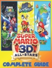 Super Mario 3D All-Stars: COMPLETE GUIDE: Everything You Need To Know About Super Mario 3D All-Stars Game; A Detailed Guide Cover Image