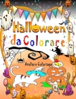 Halloween da Colorare: Libri Halloween per Bambini da 4 Anni: Libri da Colorare per Bambini con una Collezione di 40 Bello Disegni di Hallowe By Ateliers Coloriage Cover Image