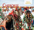 Cherokee (Native Americans) By Sarah Tieck Cover Image