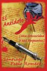 EL ANTIDOTO. (Una Concavidad Y Mil Respuestas) By Santiago Pablo Romero Cover Image