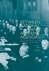 Between National and Academic Agendas By Per Bolin Cover Image